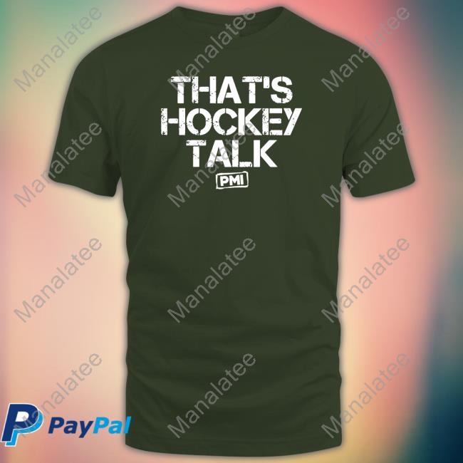 Pat Mcafee Show Store That's Hockey Talk Pmi Tee