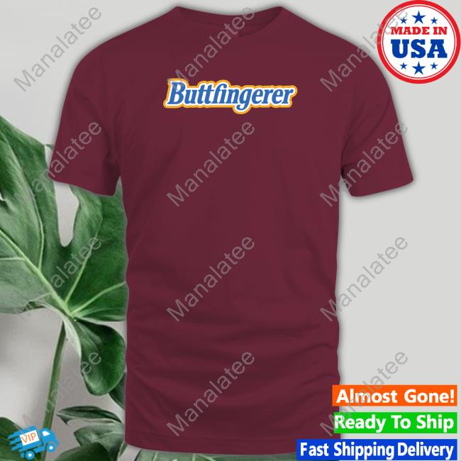 Shitheadsteve Buttfingerer Tee Shirt