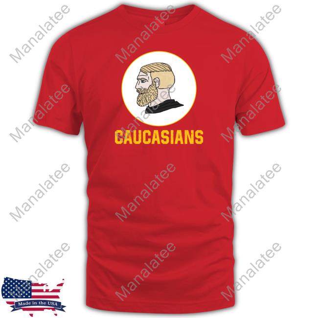 Yes Chad Caucasians Shirt