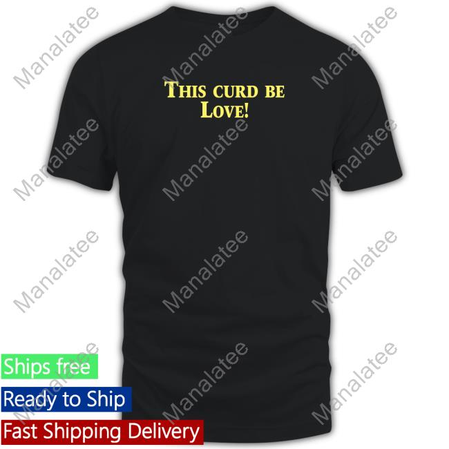 Poorly Translated Shirts This Curd Be Love Hoodie