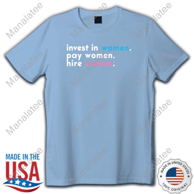 Invest In Trans Women Tee Shirt