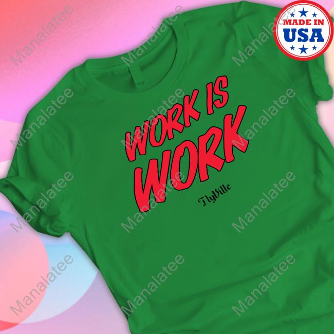 https://sliponshirt.com/product/work-is-work-shirt/