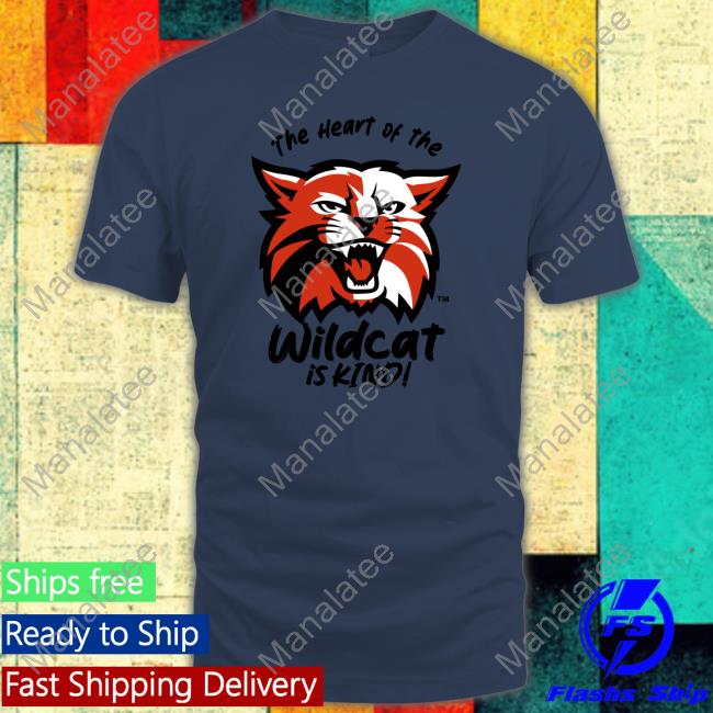 The Heart Of The Wildcat Is Kind Tee Shirt