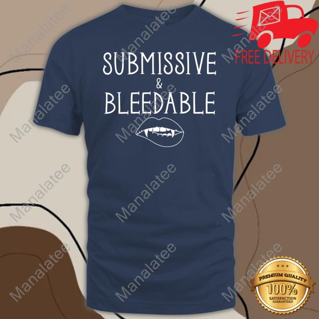 Krissy Submissive & Bleedable Shirt