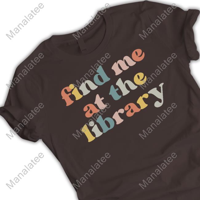 Official Find Me At The Library Tee Shirt