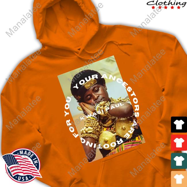 Official Kwasi Paul Merch Yaarfy Ashanti Shirt