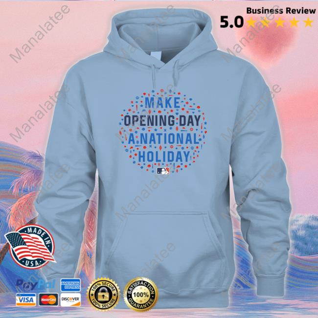 https://eira.store/make-opening-day-a-national-holiday-shirts-1