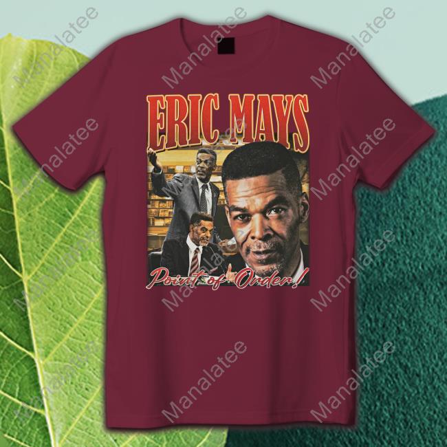 Eric Mays Point Of Order Tee