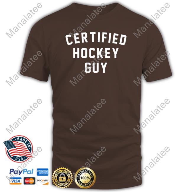 Official Breakingt Merch Certified Hockey Guy Shirt