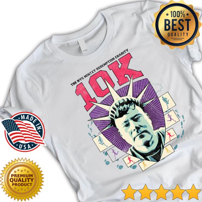 The Nyc Mintzy Redemption Charity 10K T Shirt