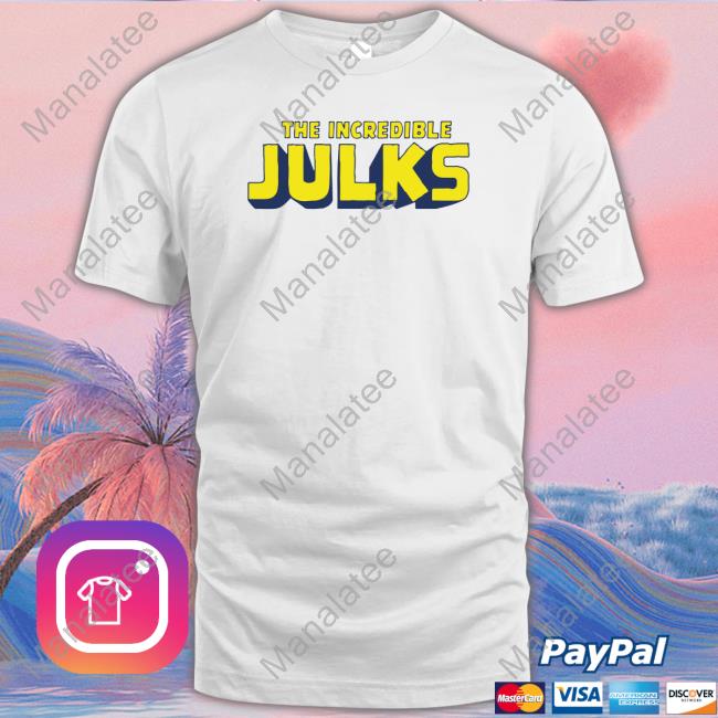 Apollohou Merch The Incredible Julks T Shirts Apollo Media