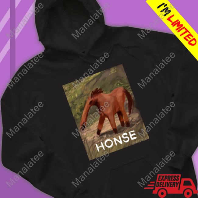 Honse T Shirts