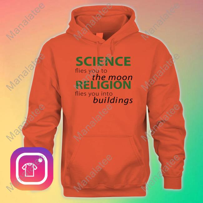 https://eira.store/science-flies-you-to-the-moon-religion-flies-you-into-buildings-sweatshirt