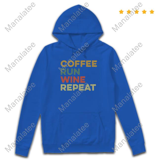 Official Forgloria Coffee Run Wine Repeat Hoodie