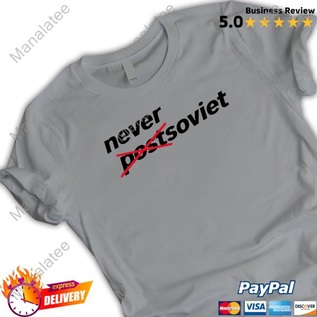 Gabrielius Landsbergis Never Soviet T Shirt Never Postsoviet