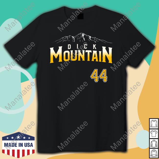 Pittsburgh Clothing Company Merch Dick Mountain 44 T-Shirt